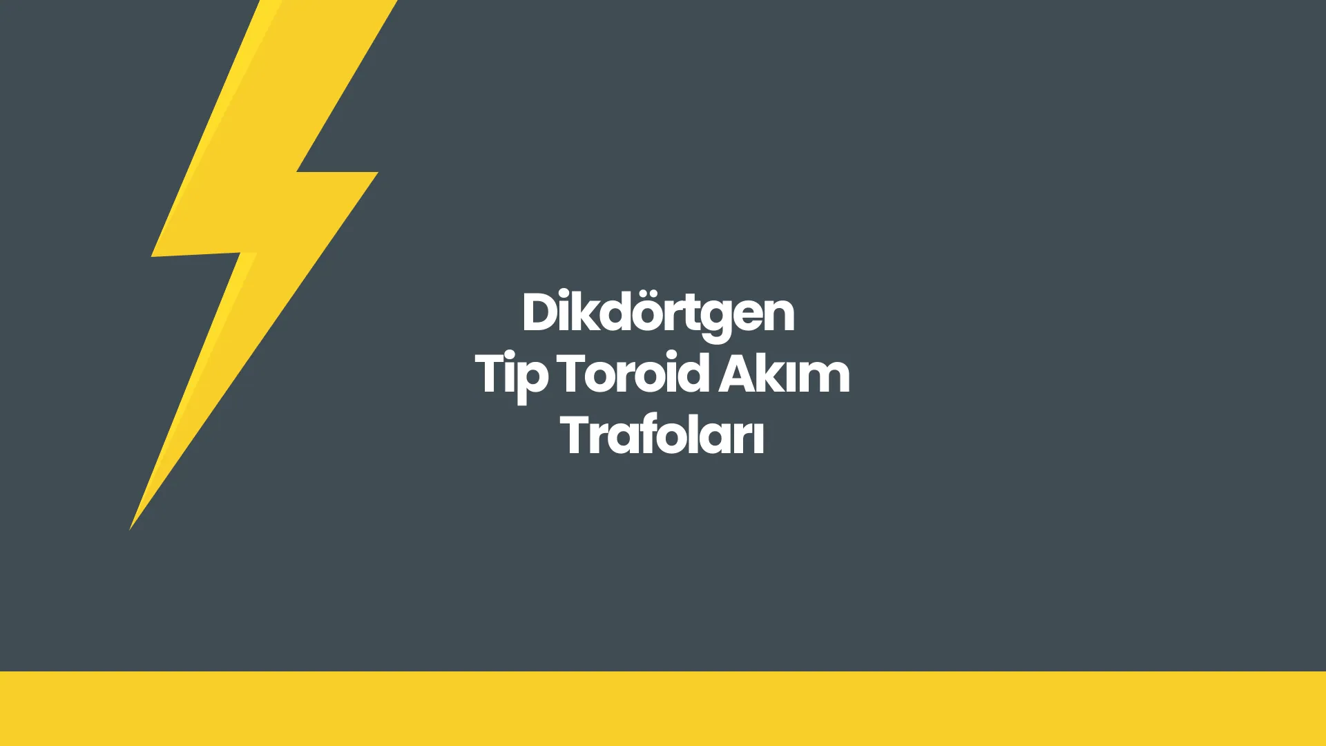 Dikdörtgen Tip Toroid Akım Trafoları