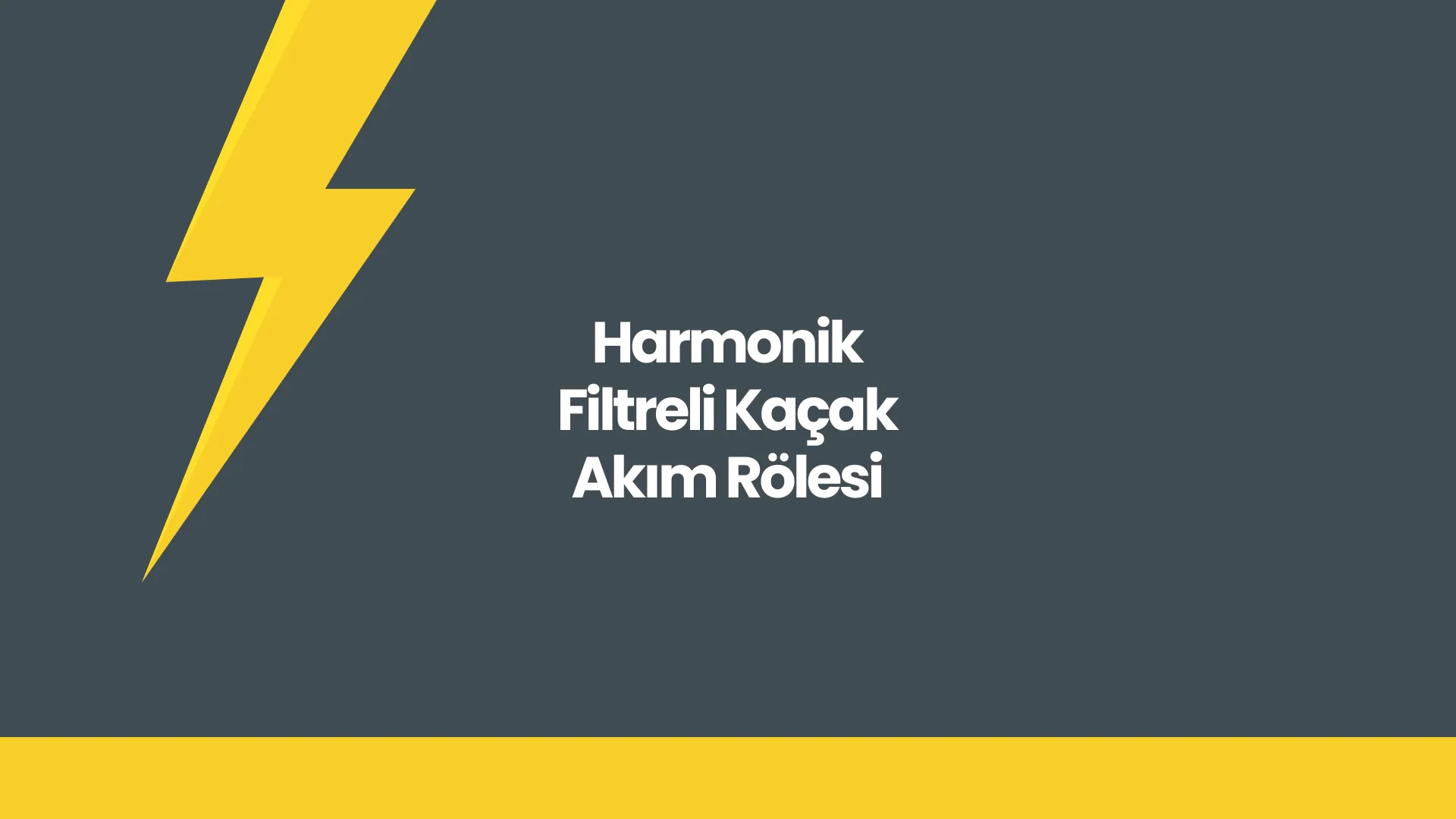 Harmonik Filtreli Kaçak Akım Röleleri